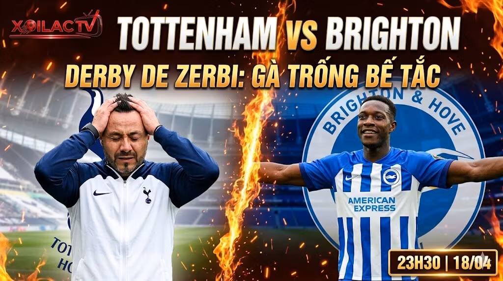 Nhận định trận đấu Tottenham vs Brighton vòng 33 Ngoại hạng Anh trên Xoilac TV. HLV De Zerbi đau đầu tìm cách giải quyết sự bế tắc của Gà trống.
