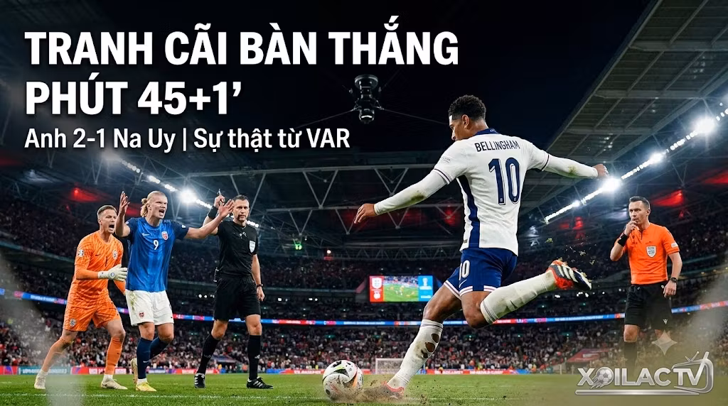 Cảnh Jude Bellingham dứt điểm ghi bàn gỡ hòa 1-1 gây tranh cãi trong trận Anh gặp Na Uy tại Tứ kết World Cup 2026, phía sau là sự phản ứng của cầu thủ đối phương.