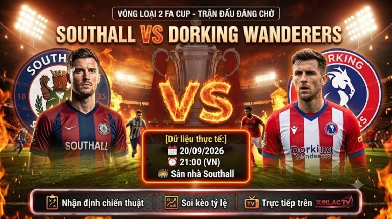 Ảnh bìa nhận định và soi kèo trận đấu giữa Southall vs Dorking Wanderers lúc 21h00 ngày 20/09 trực tiếp trên Xoilac TV.